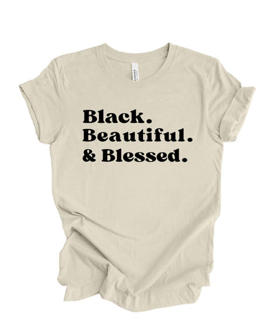 Black Beautiful and Blessed T-shirt