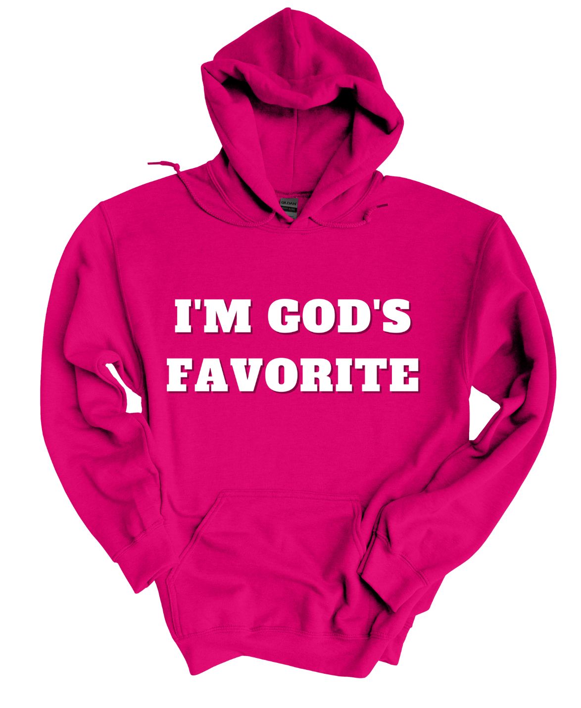 I'm God Favorite  Hoodie