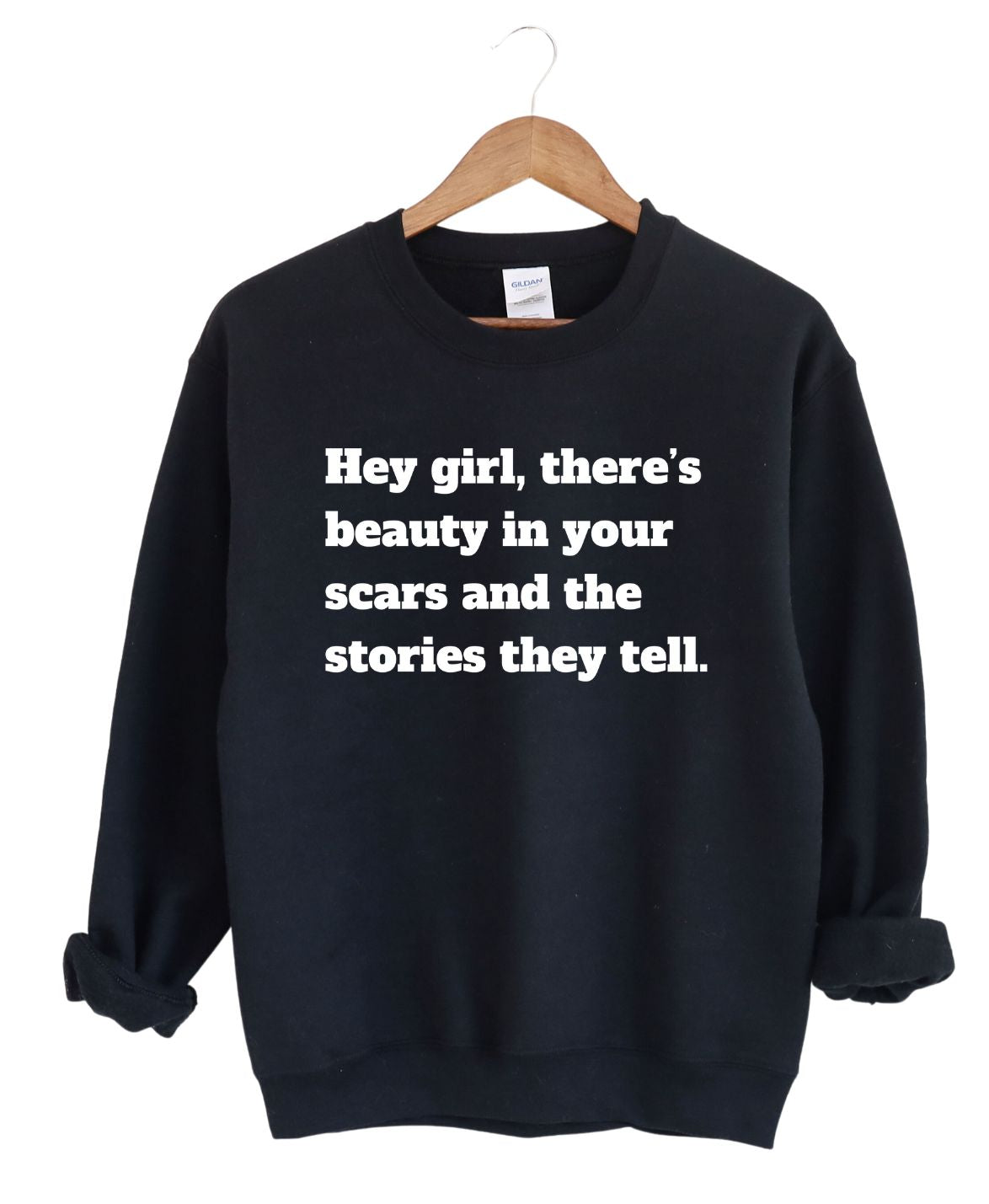 Beauty, scars tell the story-Sweatshirt