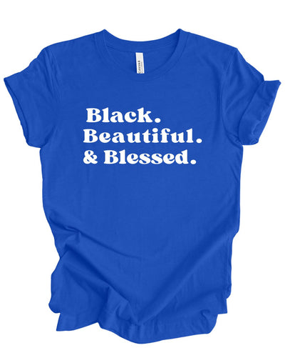 Black Beautiful and Blessed T-shirt