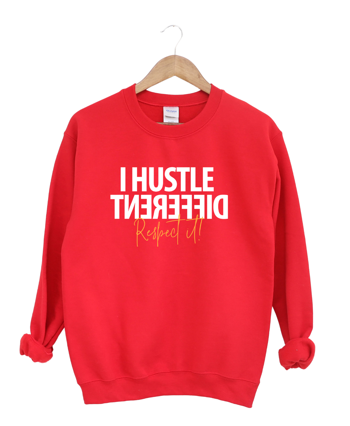 Unisex I Hustle Different Respect It Sweatshirt