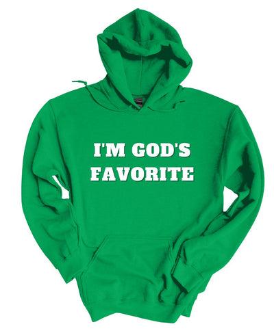 I'm God Favorite  Hoodie