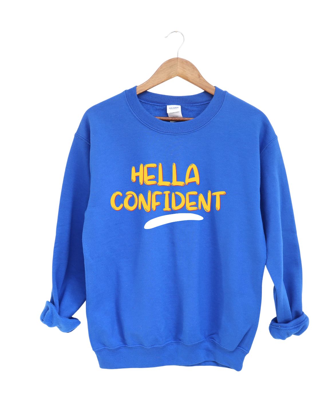 Hella Confident -Sweatshirt