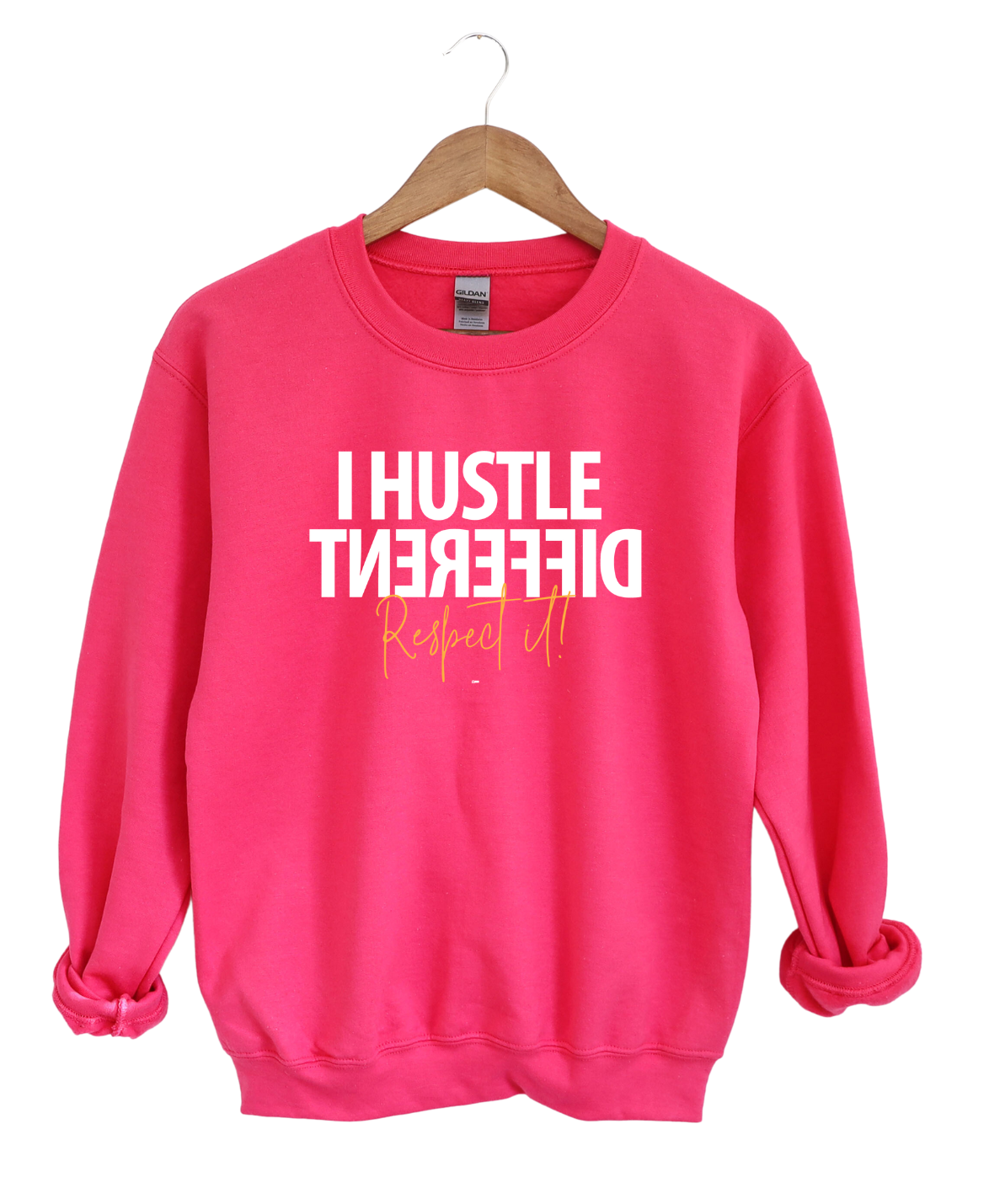 Unisex I Hustle Different Respect It Sweatshirt