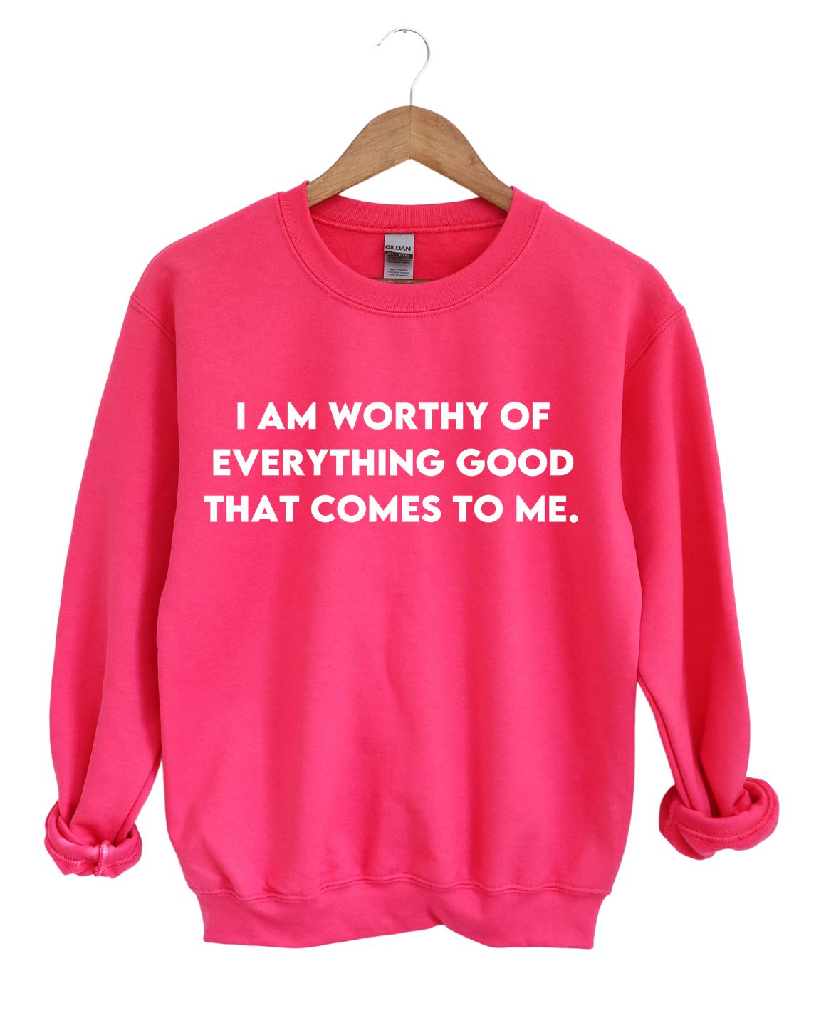 I'm Worthy  -Sweatshirt