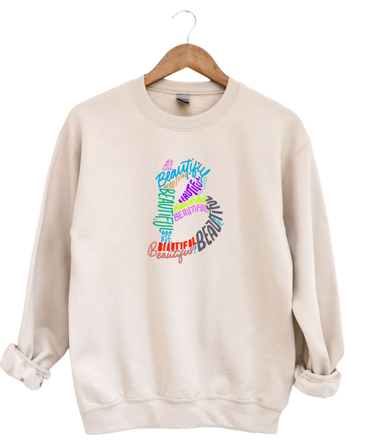 Beautiful   -Sweatshirt