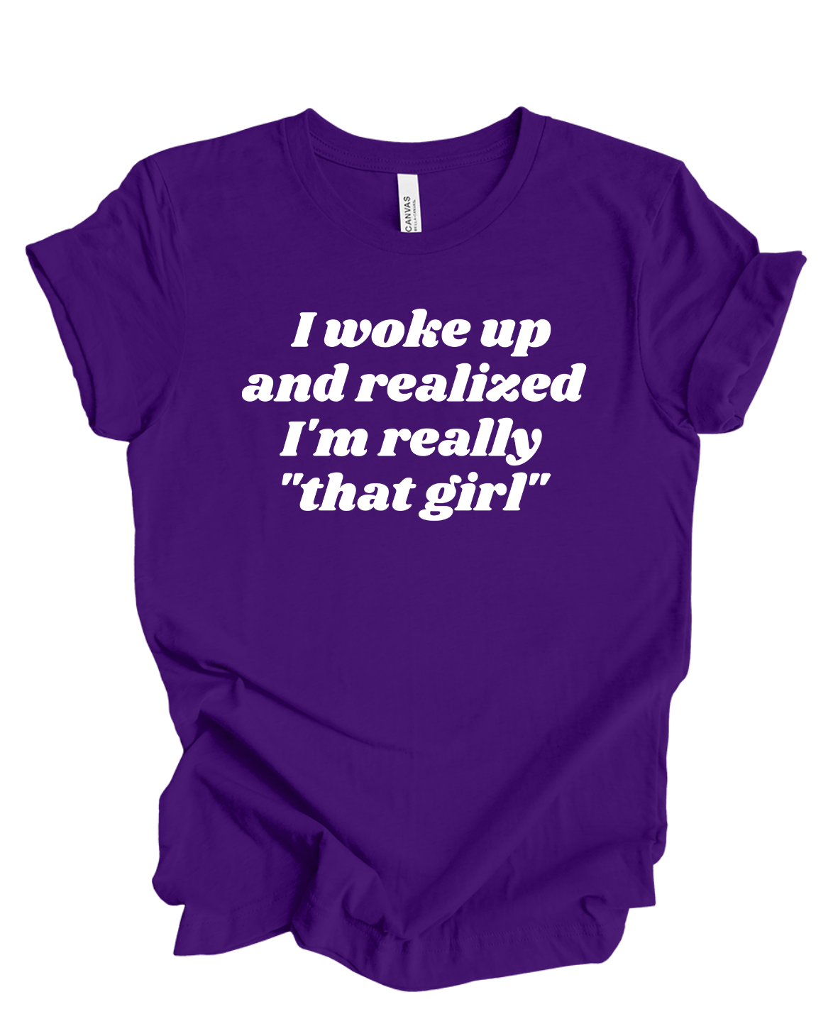 I'm That Girl T-Shirt