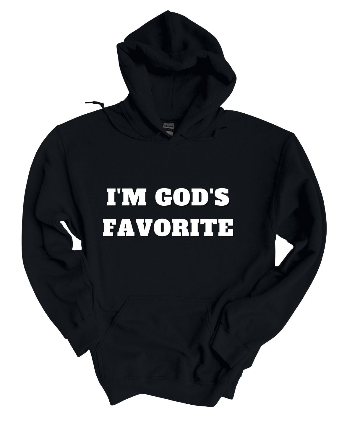 I'm God Favorite  Hoodie