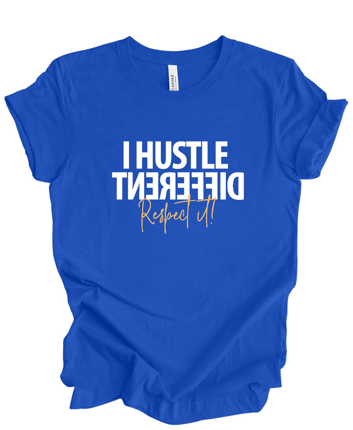 Unisex Hustle Different Respect It  T-Shirt