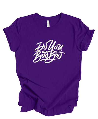 Do You Boo Boo T-shirt