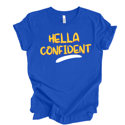 Hella Confident -T Shirt